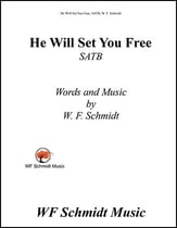 He Will Set You Free SATB choral sheet music cover